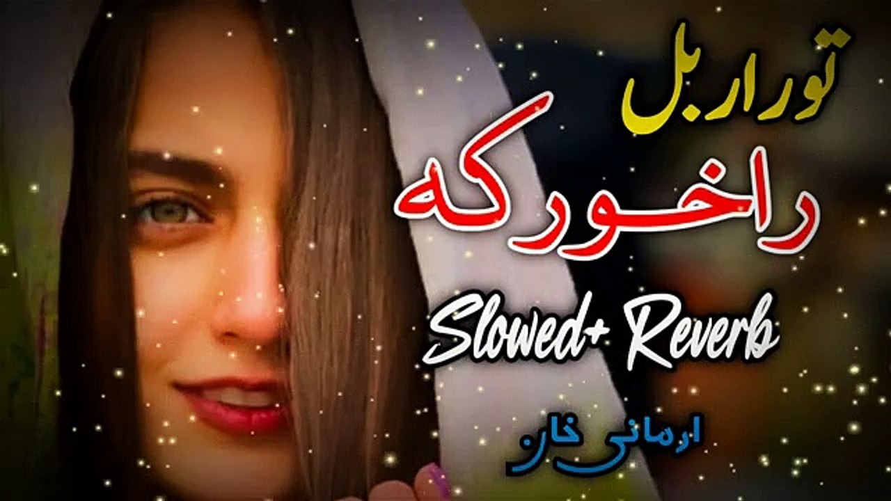 Tor_Orbal_Ra_khor_Ka_Pashto_New_Song_Slowed+Reverb_Pashto_Song_2022(360p)