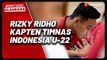 Bek Persija Rizky Ridho Kapteni Timnas Indonesia U-22 Berdasarkan Hasil Psikotes