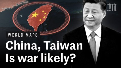 China, Taiwan Is war likely?