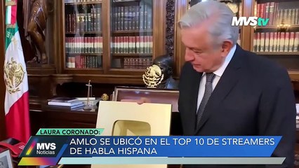 AMLO SE UBICÓ EN EL TOP 10 DE STREAMERS DE HABLA HISPANA