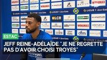 Jeff Reine-Adélaïde ne regrette pas d'avoir choisi l'Estac