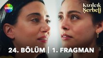 Kızılcık Şerbeti 24. Bölüm Fragman | 