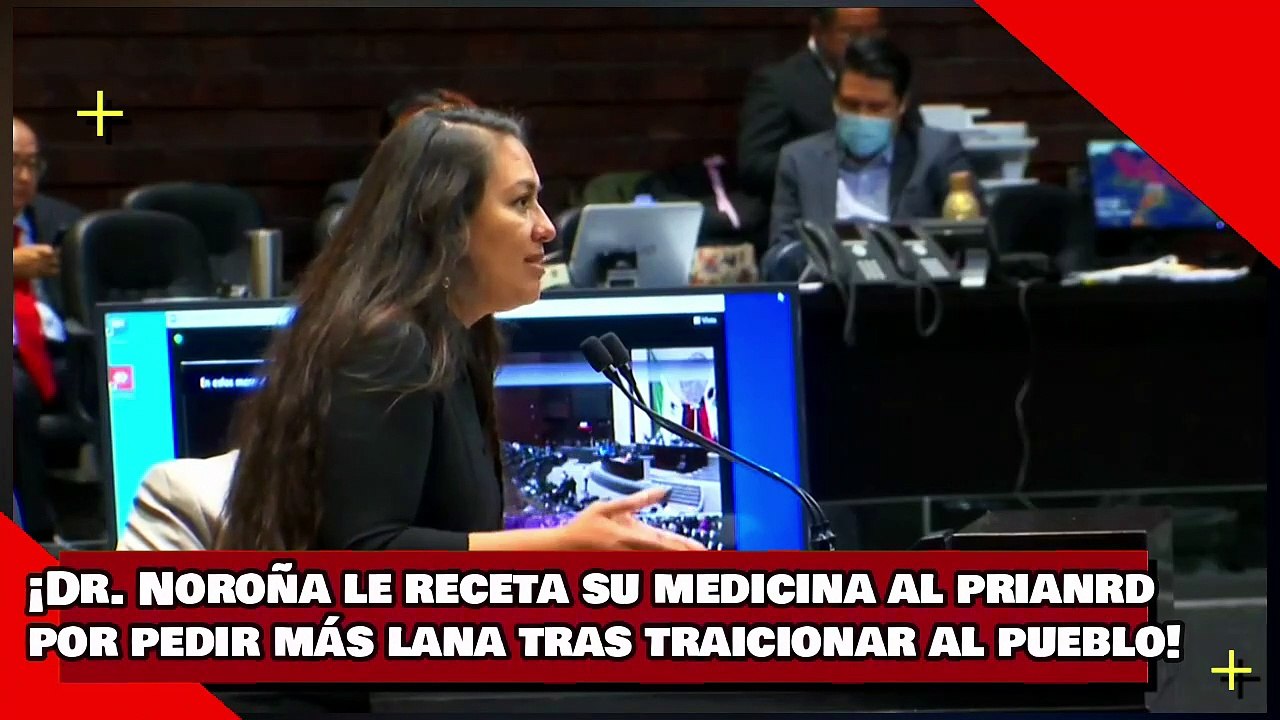 ¡VEAN! ¡El Dr. Noroña le receta su medicina al PRIANRD por pedir más lana tras traicionar al pueblo!