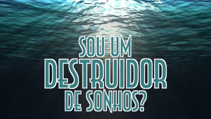 Sou um Destruidor de Sonhos? - EMVB - Emerson Martins Video Blog 2017