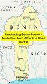Fascinating Benin Country Facts You Can't Afford to Miss! Part 4
