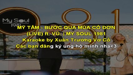 Karaoke Bước qua mùa cô đơn Mỹ Tâm - Vũ | beat chuẩn