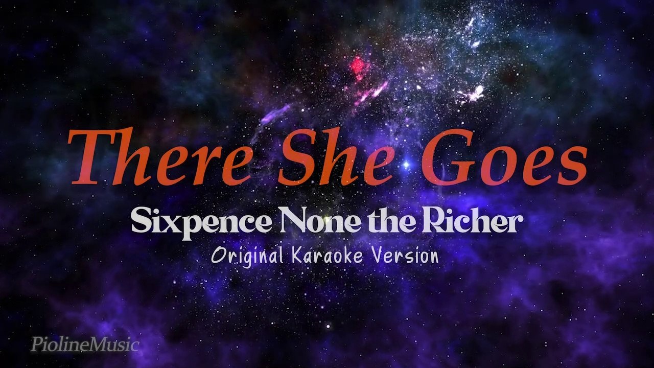 Sixpence None The Richer - There She Goes (Original Karaoke Version)
