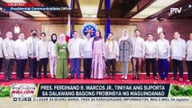 PBBM, tiniyak ang suporta sa dalawang bagong probinsiya ng Maguindanao