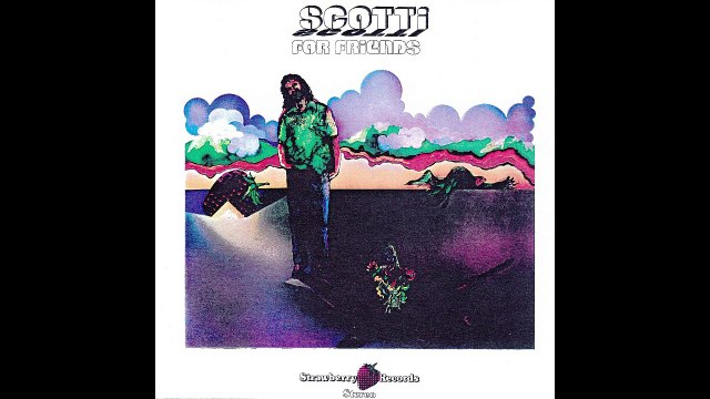 Scotti – For Friends Rock, World, & Country Folk, Prog Rock, Psychedelic Rock 1974