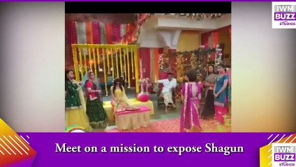 Meet spoiler_ Meet on a mission to expose Shagun