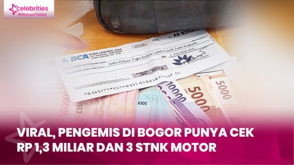 Viral, Pengemis di Bogor Punya Cek Rp1,3 Miliar dan 3 STNK Motor