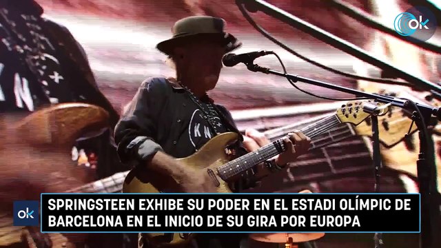 Springsteen exhibe su poder en el Estadi Olímpic de Barcelona en el inicio de su gira por Europa