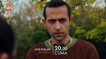 Ateş Kuşları 15. Bölüm Fragmanı _ “Bir şeyler oluyor, sadece ikimiz bilmiyoruz!”