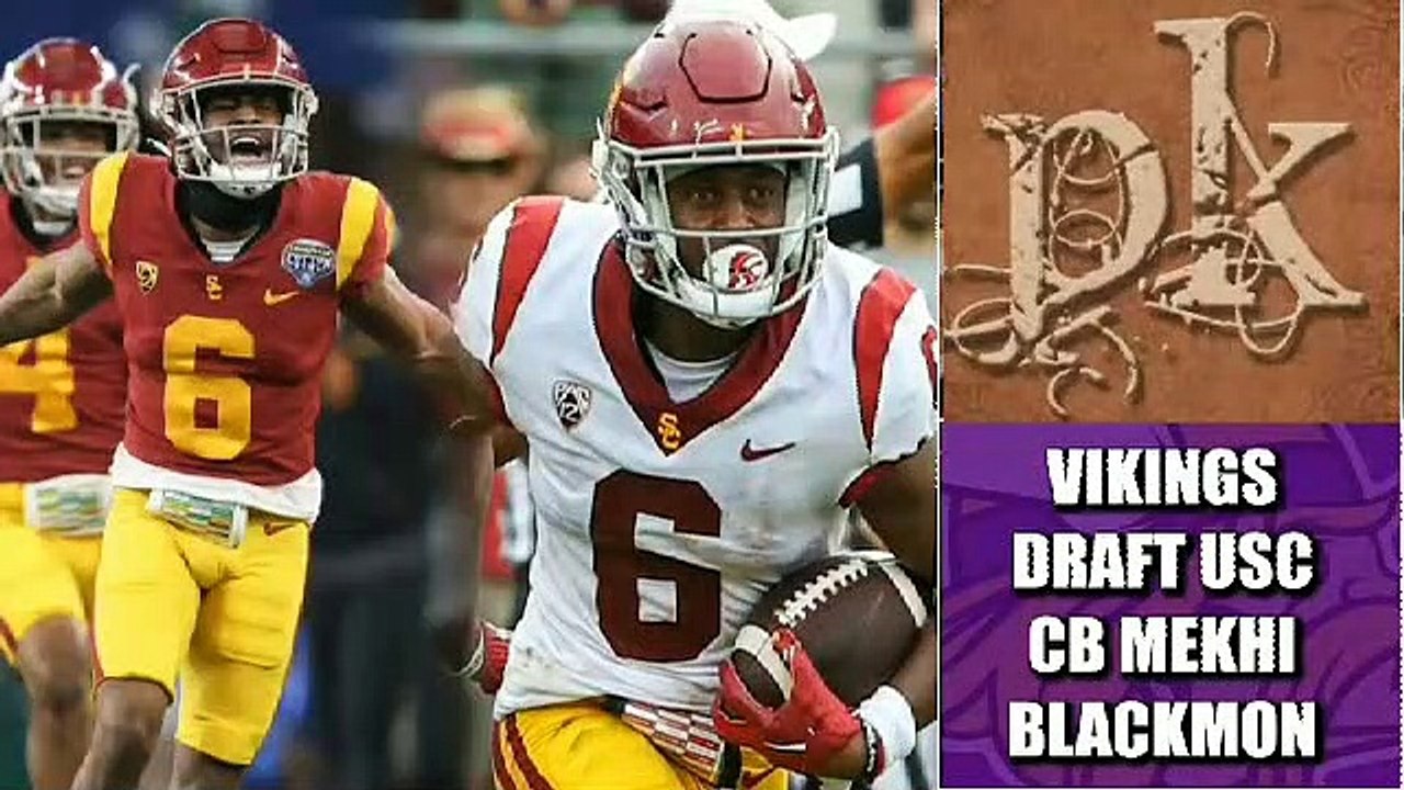 Vikings Draft USC CB Mekhi Blackmon || 3rd Round 102 Overall || 2023