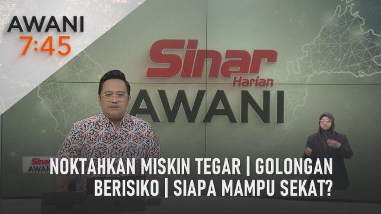 AWANI 7:45 [28/04/2023] - Noktahkan miskin tegar | Golongan berisiko | Siapa mampu sekat?