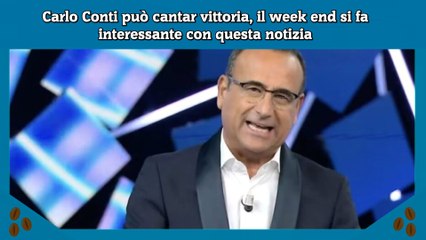 Download Video: Carlo Conti può cantar vittoria, il week end si fa interessante con questa notizia