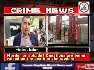 murder or suicide? Questions are being raised on the death of the student