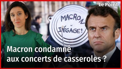Emmanuel Macron  est-il condamné aux casserolades ?