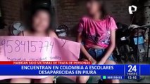 Piura: hallan a menores en Colombia tras ser captadas por mafia de extranjeros