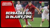 Drama Gol Penghujung Laga, AS Roma Ditahan Imbang AC Milan