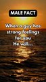 When A guy has strong feelings for you He..  malefacts  lovefact  shorts  shortsfeed  psychologyfacts  deepfact  beactivewithbhatti
