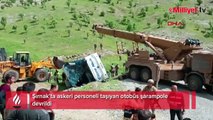 Şırnak'ta askerleri taşıyan otobüs devrildi! 2 şehit, 44 yaralı