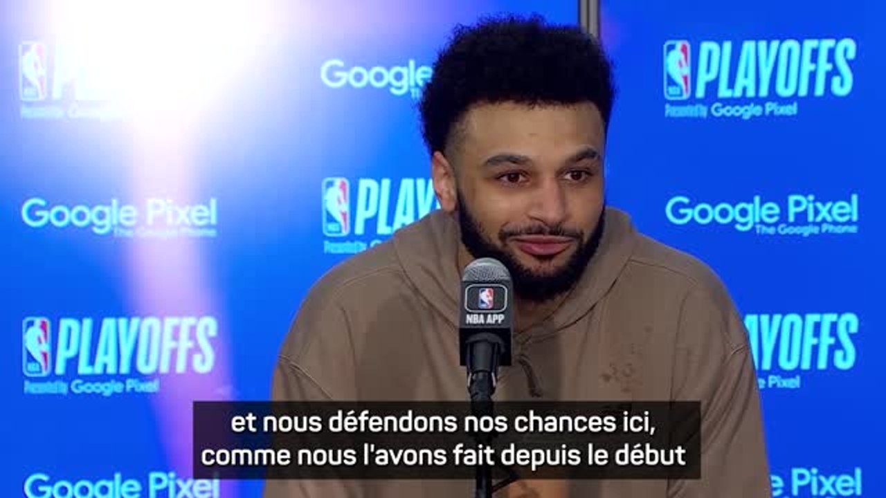 Nuggets - Murray : "Nous croyons en nous"