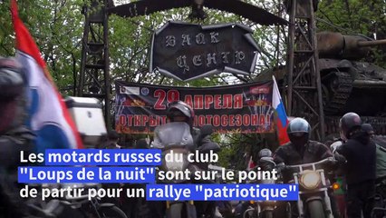 Des motards russes pro-Poutine entament un rallye "patriotique" vers Berlin