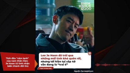 Tình đầu "cảm lạnh" của nam thần Hàn: Je Hoon từ tình nhân biến thành đối thủ | Điện Ảnh Net