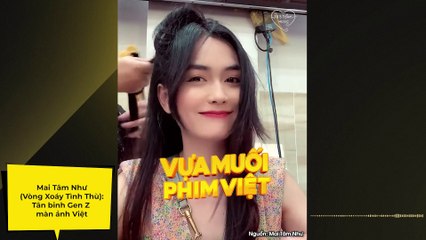 Mai Tâm Như (Vòng Xoáy Tình Thù): Tân binh Gen Z màn ảnh Việt | Điện Ảnh Net
