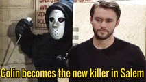 BIG REVEAL - Colin becomes the new killer in Salem Days of our lives spoilers on peacock