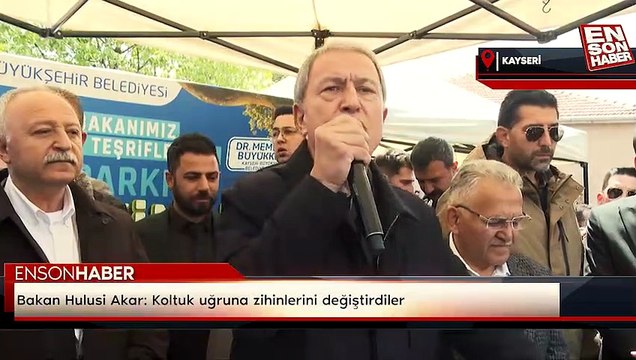Bakan Hulusi Akar: Koltuk uğruna zihinlerini değiştirdiler
