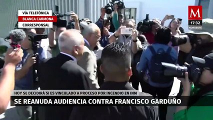 Garduño acude a audiencia por incendio en el Instituto Nacional de Migración de Cd. Juárez