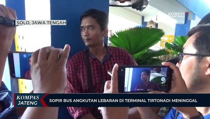 Sopir Bus Angkutan Lebaran di Terminal Tirtonadi Solo Meninggal Dunia