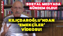 Kemal Kılıçdaroğlu'ndan 'Emekçiler' Videosu! Neler Yapacağını Bir Bir Sıraladı!