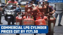 Commercial 19-kg LPG gas cylinder prices cut by ₹171.50 | Know the revised rates | Oneindia News
