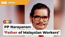 Remembering PP Narayanan, the first MTUC president