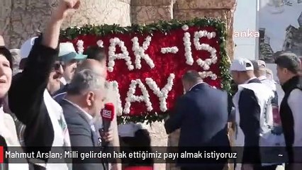 Descargar video: HAK-İŞ Başkanı Mahmut Arslan: Milli gelirden hak ettiğimiz payı almak istiyoruz