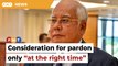 Najib’s application not raised at Pardons Board meeting