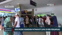 Arus Mudik di Bandara Fatmawati Capai 30.000 Penumpang