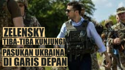Presiden Zelensky Kunjungi Pasukan Ukraina di Garis Depan maksudnya apa ya  v