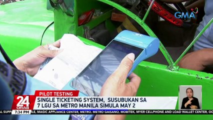 Single Ticketing System, susubukan sa 7 LGU sa Metro Manila simula May 2 | 24 Oras