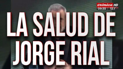 Toda la verdad sobre la salud de Jorge Rial