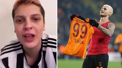 Ebrar Karakurt'tan bomba Icardi göndermesi: Forma öyle çıkartılmaz böyle çıkartılır