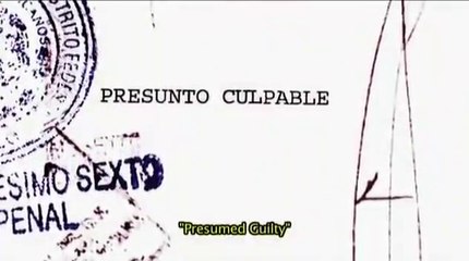 Presunto Culpable - Documental Mexicano Completo