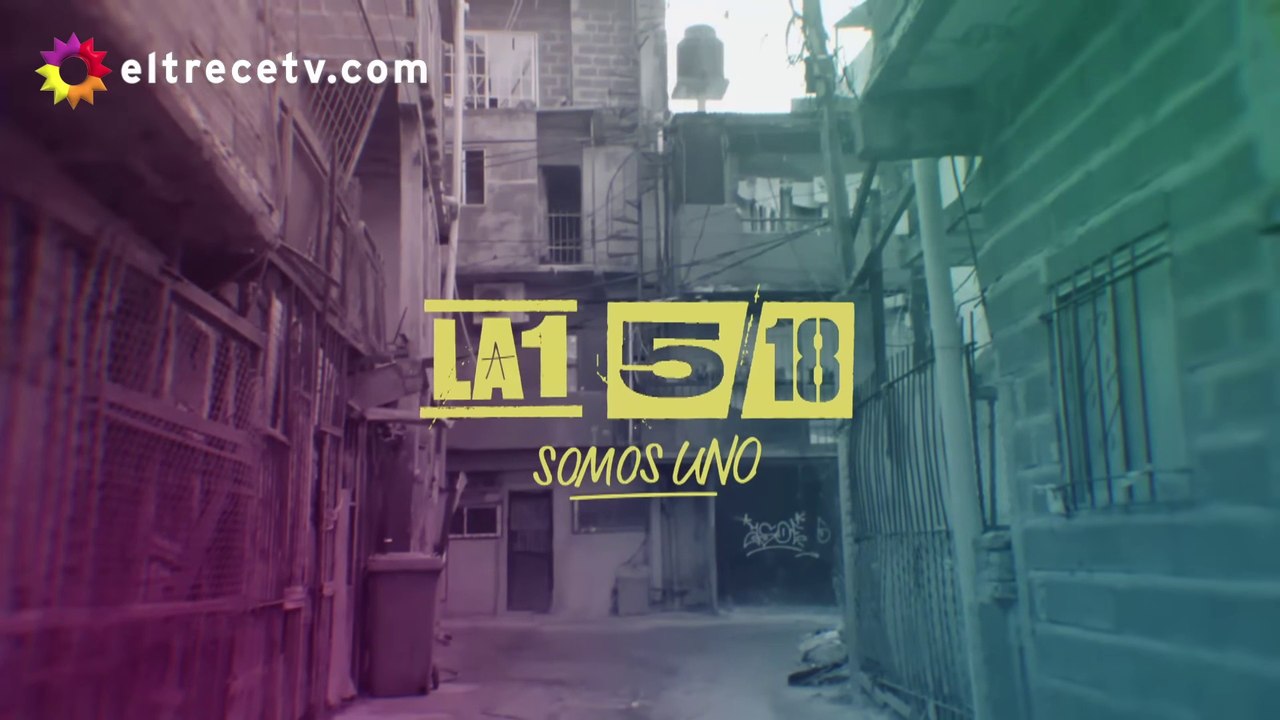 La 1-5/18 Somos Uno - Capítulo 14 completo