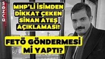 Fatih Portakal MHP'li İsmin Sinan Ateş Sözlerini Yorumladı! 'Bahçeli'nin Radarına Girdiniz'