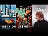 Next On Disney+  | May 2023 Streaming Schedule (Listings in Description)