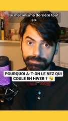 Pourquoi a-t-on le nez qui coule en hiver ?