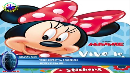 Votre enfant va adorer ces  Mickey ultra fun